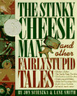 THE STINKY CHEESE MAN