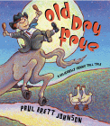 Old Dry Frye - A Deliciously Funny Tall Tale